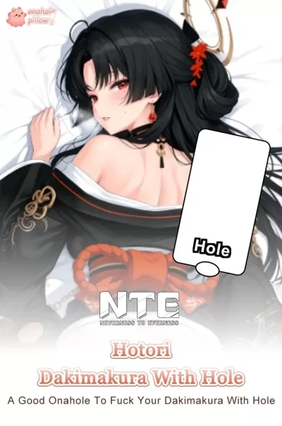 Hotori Neverness to Everness Half Body Onahole Dakimakura Pillow