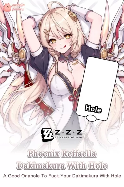Phoenix Reffaella Zenless Zone Zero Half Body Onahole Torso Pillow with Hole