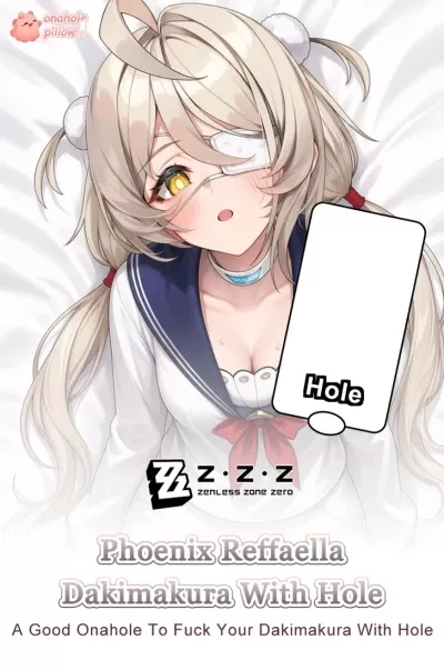 Phoenix Reffaella Zenless Zone Zero Upper Body Onahole Dakimakura Compact Size