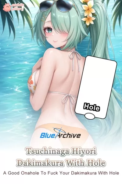 Tsuchinaga Hiyori Blue Archive Half Body Onahole Dakimakura for Anime Fans