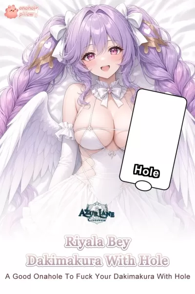 Riyala Bey Azur Lane Half Body Onahole Dakimakura for Anime Fans