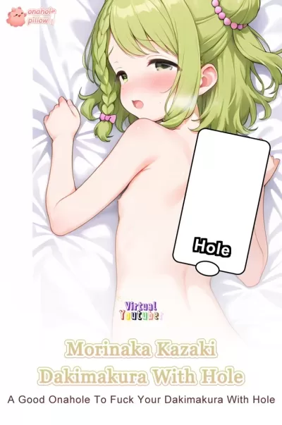 Morinaka Kazaki VTuber Half Body Fuckable Torso Pillow Anime Girlfriend Design