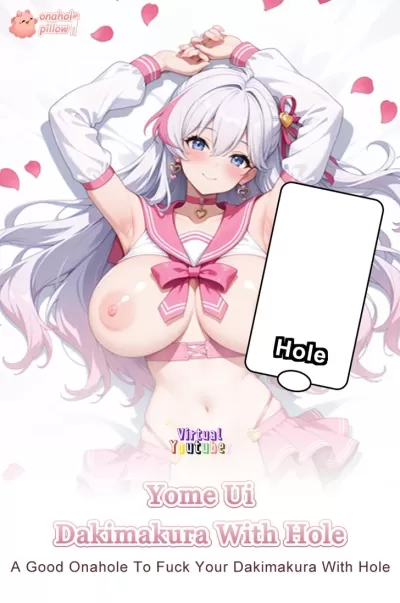 Yome Ui VTuber Half Size Onahole Body Pillow Torso Artwork Design