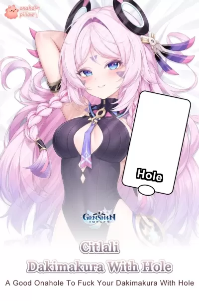 Citlali Genshin Impact Half Body Dakimakura with Hole Compact Size