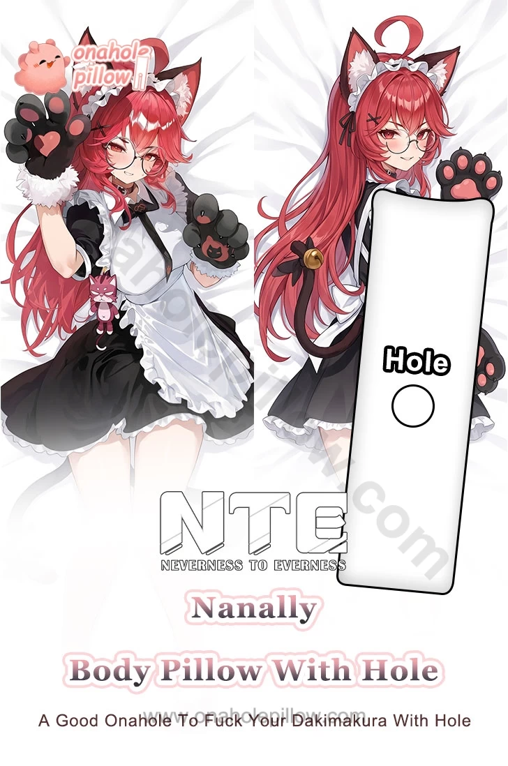 Nanally Neverness to Everness Full Body Onahole Dakimakura Anime Body Pillow