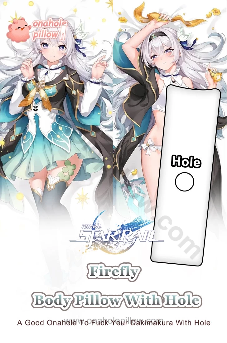 Firefly Honkai Star Rail Full Body Onahole Dakimakura Anime Body Pillow