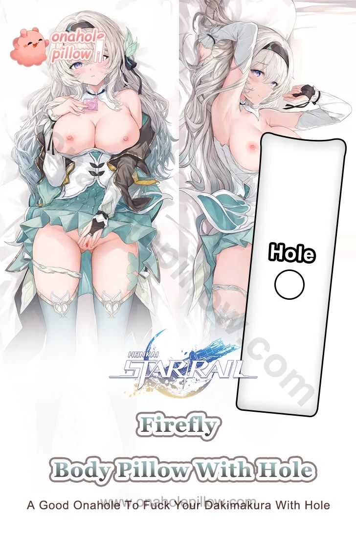 Firefly Honkai Star Rail Full Body Onahole Dakimakura Anime Body Pillow