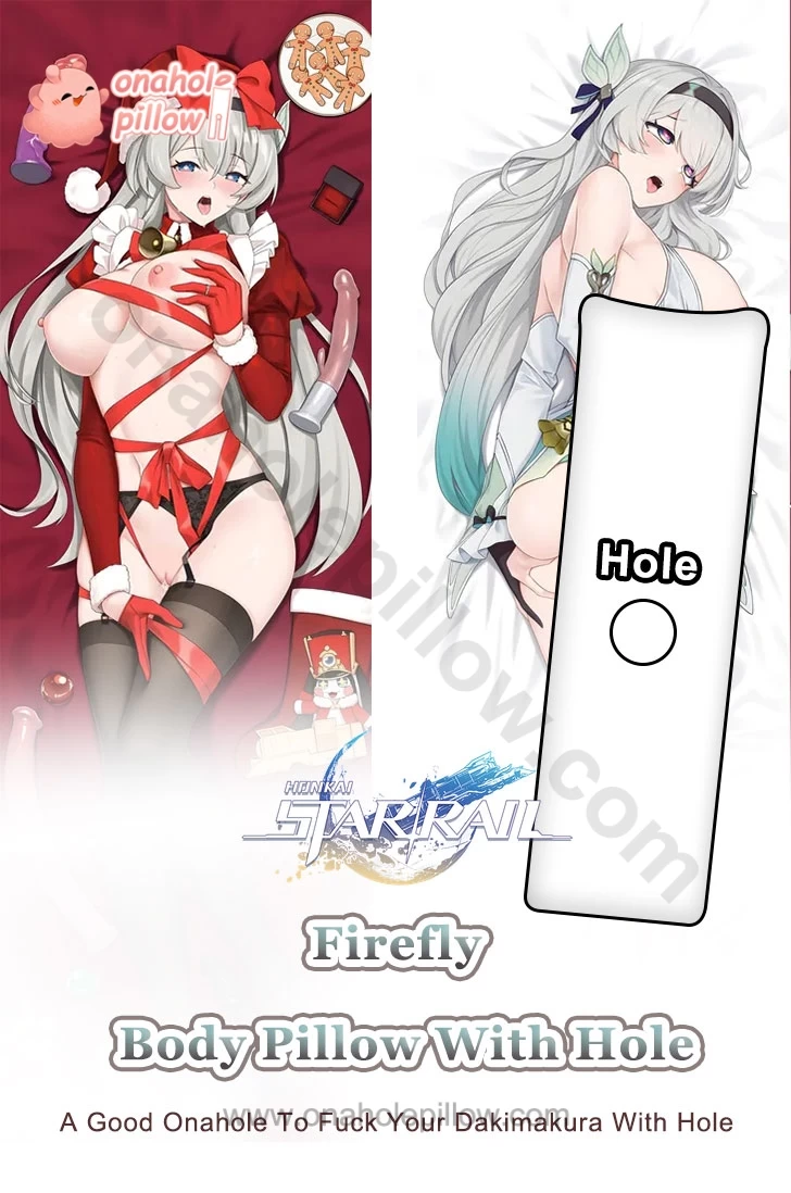 Firefly Honkai Star Rail Full Body Onahole Dakimakura Anime Body Pillow