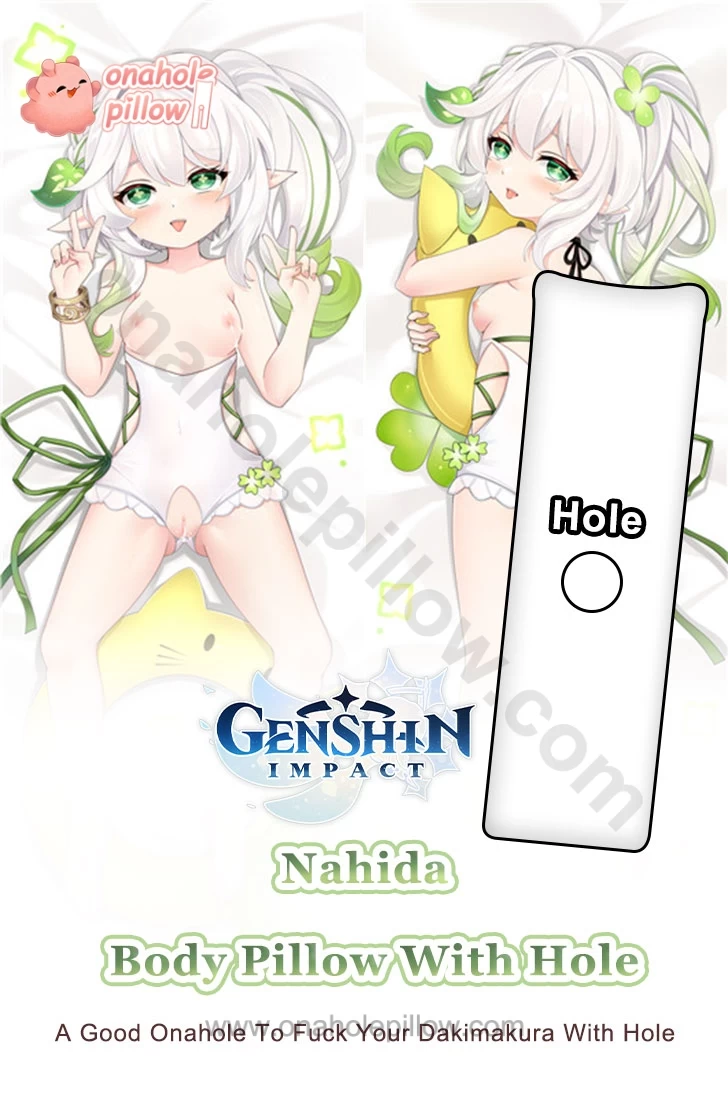 Nahida Genshin Impact Full Body Onahole Dakimakura Anime Body Pillow