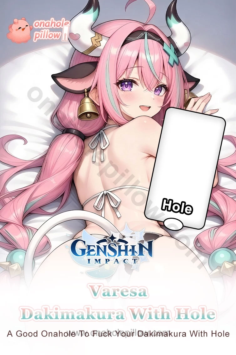 Varesa Genshin Impact Half Body Onahole Dakimakura Anime Torso Pillow