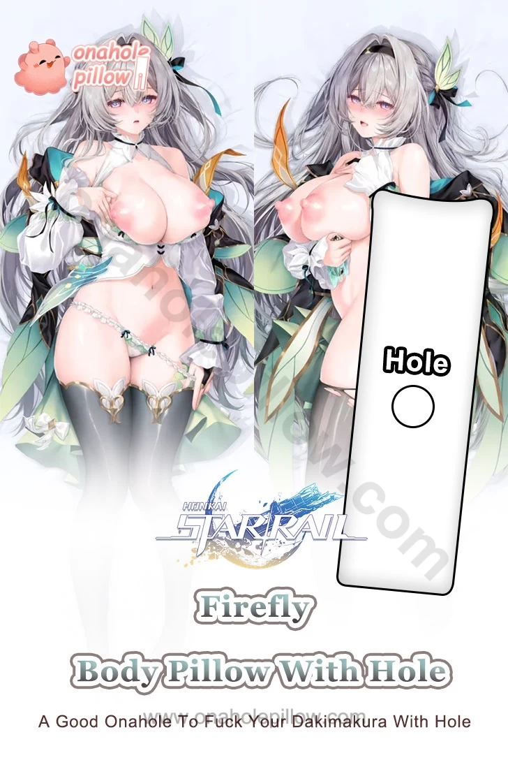 Firefly Honkai Star Rail Full Body Onahole Dakimakura Anime Body Pillow