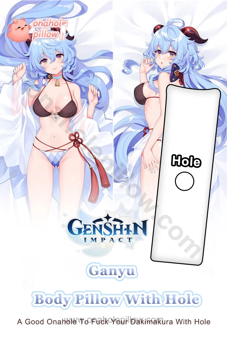 Ganyu Genshin Impact Full Body Onahole Dakimakura Anime Body Pillow