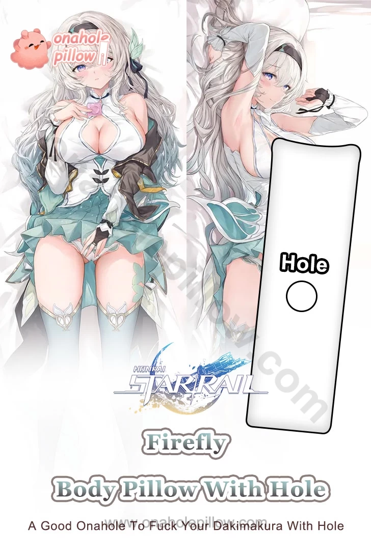 Firefly Honkai Star Rail Full Body Onahole Dakimakura Anime Body Pillow
