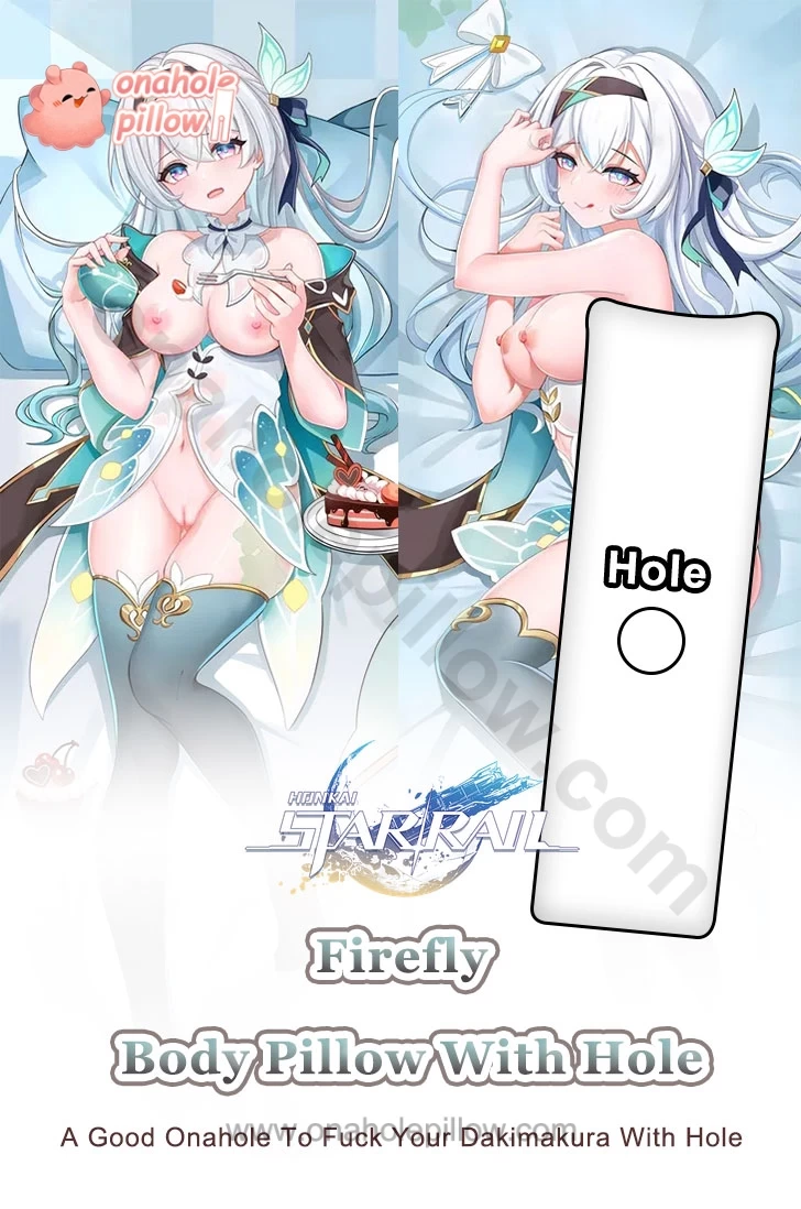 Firefly Honkai Star Rail Full Body Onahole Dakimakura Anime Body Pillow