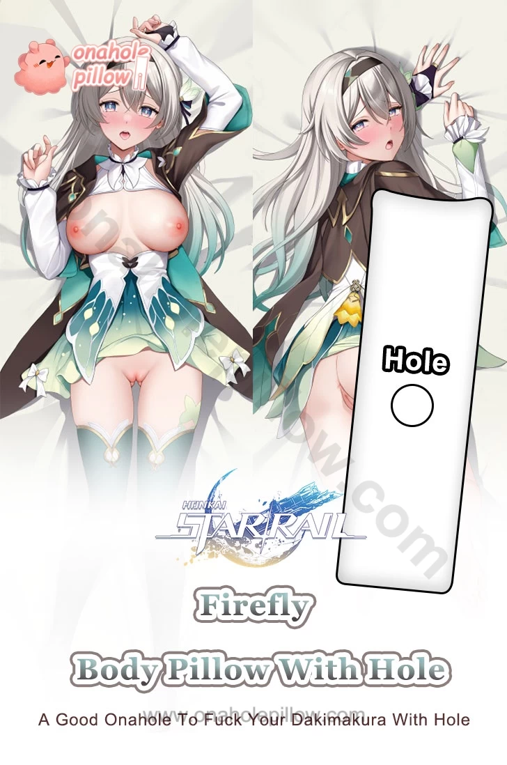 Firefly Honkai Star Rail Full Body Onahole Dakimakura Anime Body Pillow