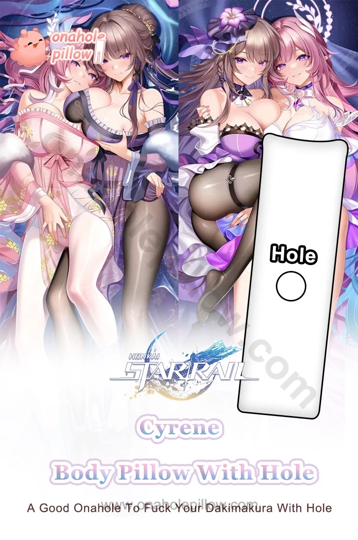 Cyrene Honkai Star Rail Full Body Onahole Dakimakura Anime Body Pillow