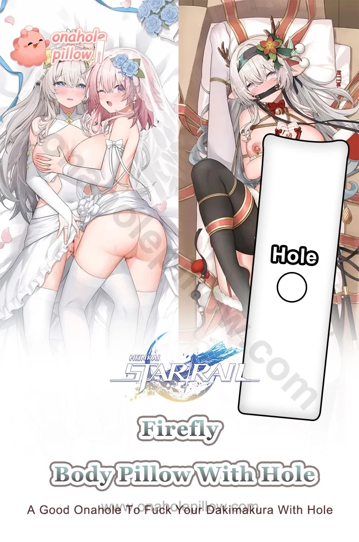 Firefly Honkai Star Rail Full Body Onahole Dakimakura Anime Body Pillow
