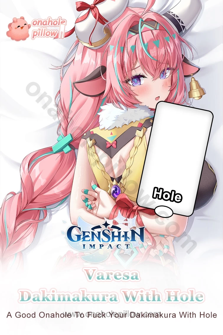 Varesa Genshin Impact Half Body Onahole Dakimakura Anime Torso Pillow