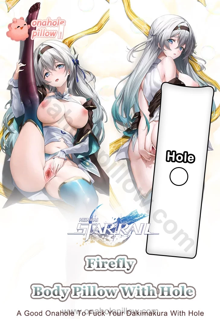 Firefly Honkai Star Rail Full Body Onahole Dakimakura Anime Body Pillow