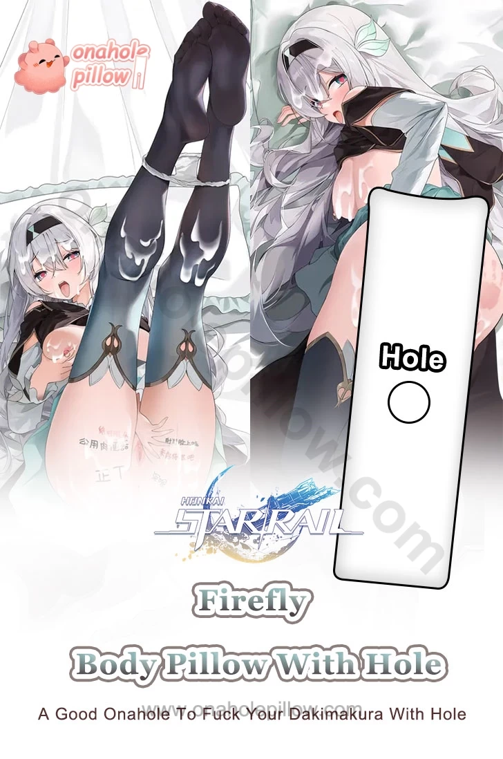 Firefly Honkai Star Rail Full Body Onahole Dakimakura Anime Body Pillow