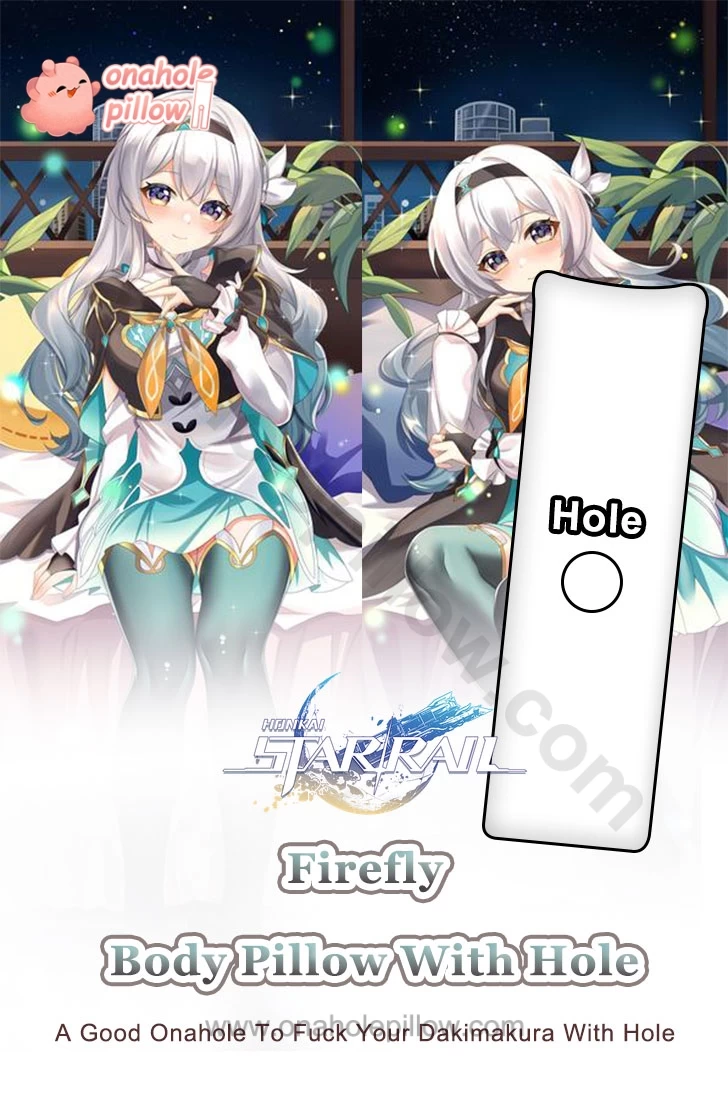 Firefly Honkai Star Rail Full Body Onahole Dakimakura Anime Body Pillow