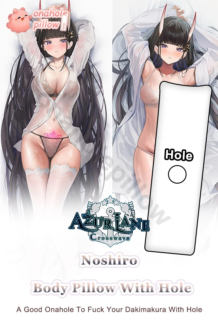 Noshiro Azur Lane Full Body Pillow with Onahole Anime Dakimakura