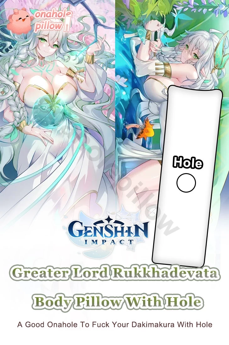Greater Lord Rukkhadevata Genshin Impact Full Body Onahole Pillow with Hole