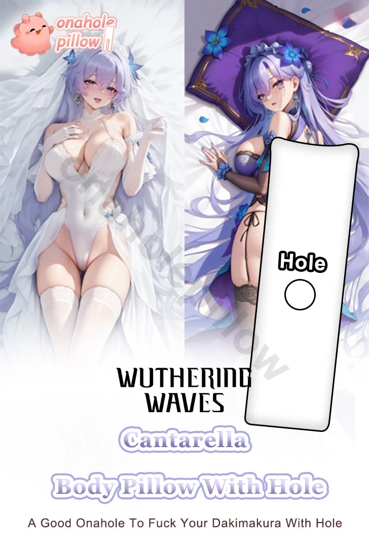 Cantarella Wuthering Waves Full Body Fuckable Body Pillow with Hole