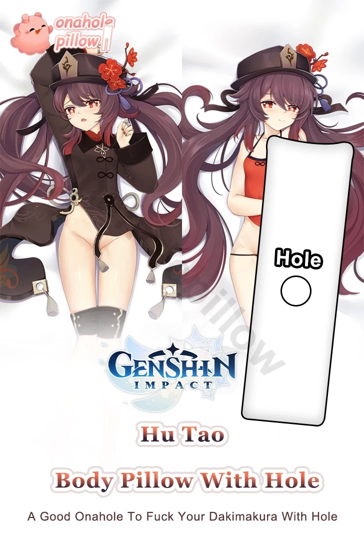Hu Tao Genshin Impact Full Body Pillow with Onahole Anime Dakimakura