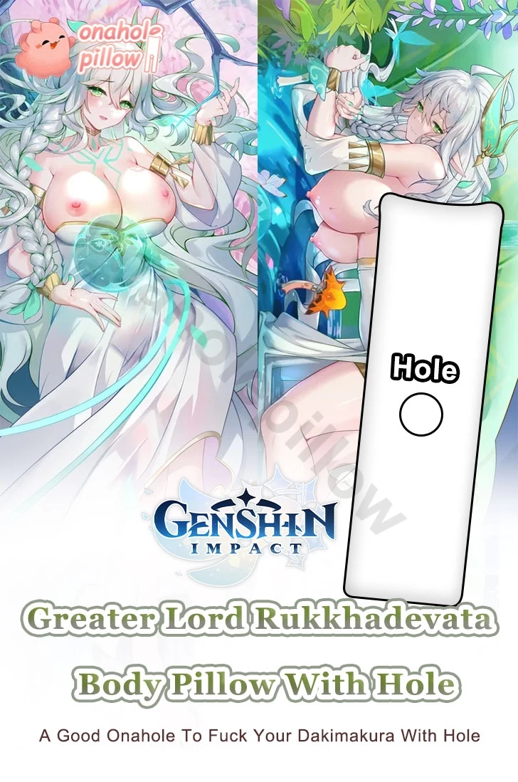 Greater Lord Rukkhadevata Genshin Impact Full Body Fuckable Body Pillow with Hole