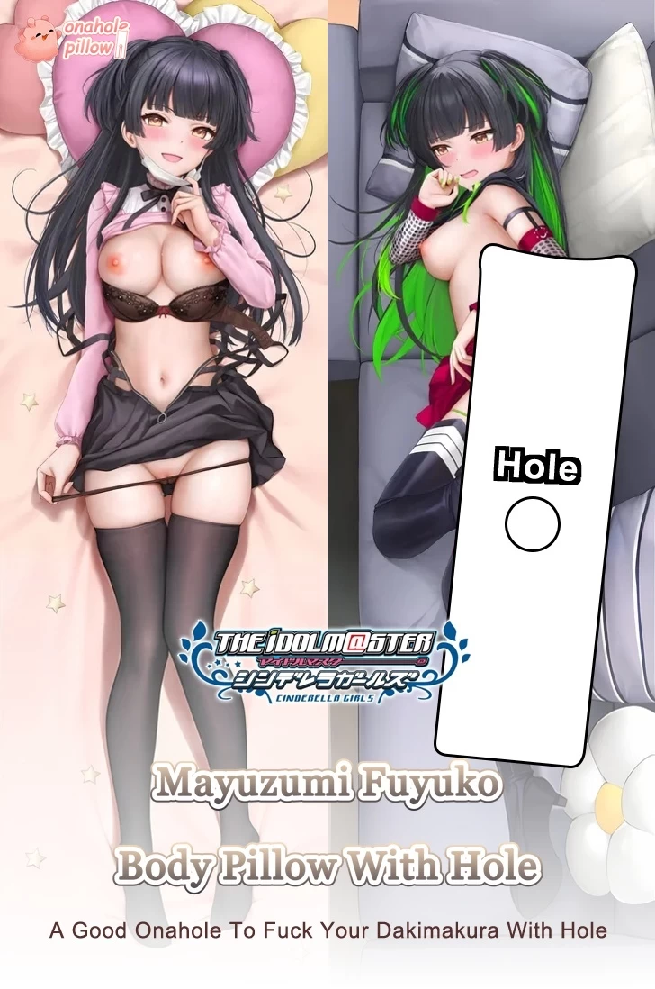 Mayuzumi Fuyuko The Idolmaster Full Body Onahole Body Pillow with Hole