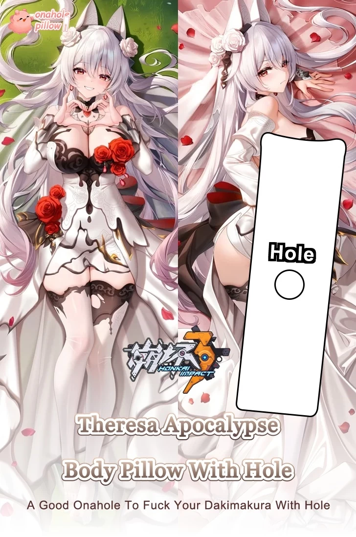 Theresa Apocalypse Honkai Impact 3rd Full Body Pillow with Onahole Anime Dakimakura
