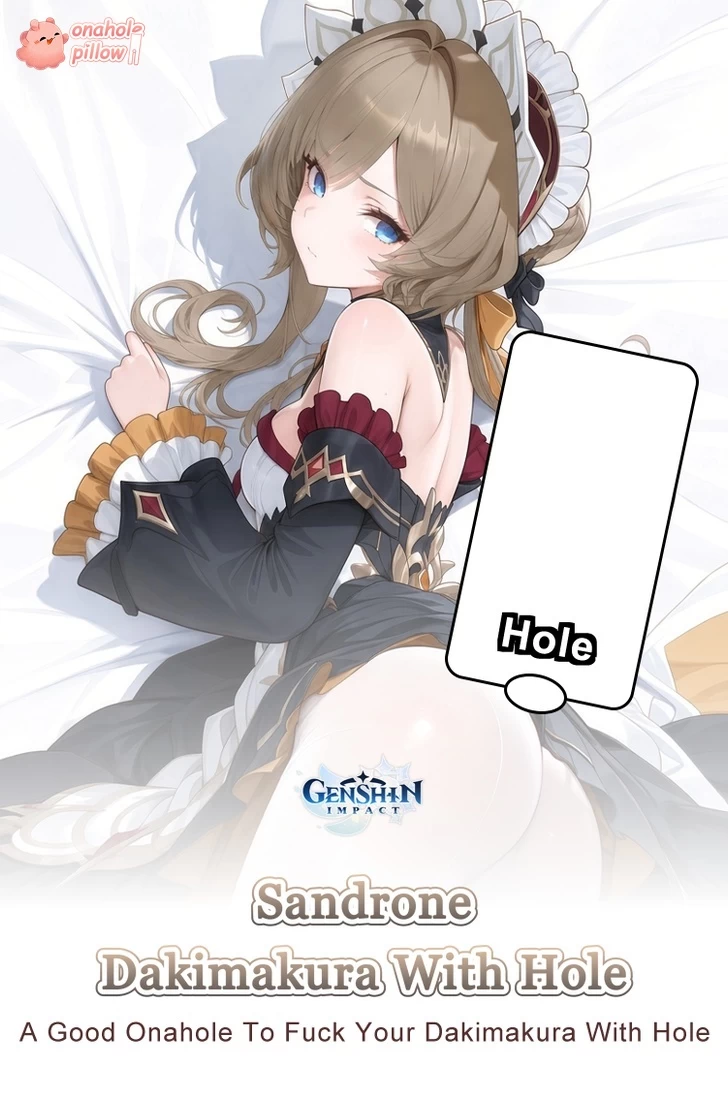 Sandrone Genshin Impact Half Body Onahole Pillow with Hole
