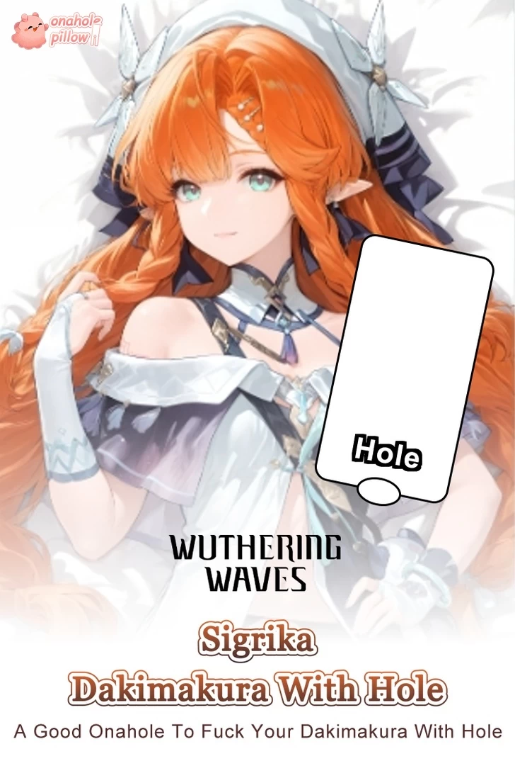 Sigrika Wuthering Waves Half Body Onahole Pillow with Hole