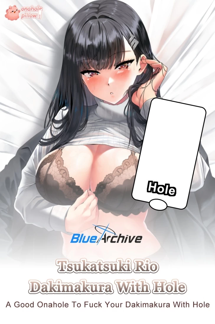 Tsukatsuki Rio Blue Archive Onahole Half Body Anime Dakimakura