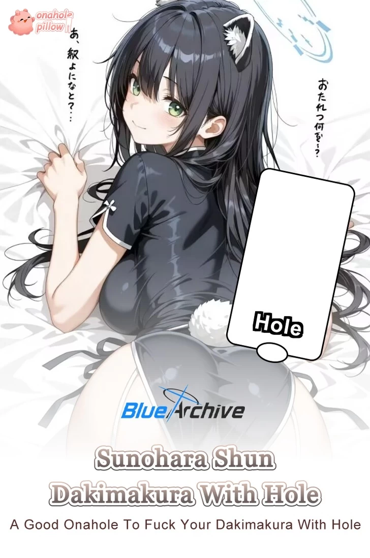 Sunohara Shun Blue Archive Onahole Half Body Anime Dakimakura