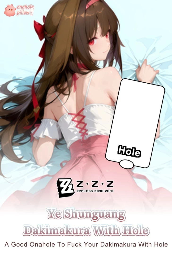 Ye Shunguang Zenless Zone Zero Half Body Onahole Pillow with Hole