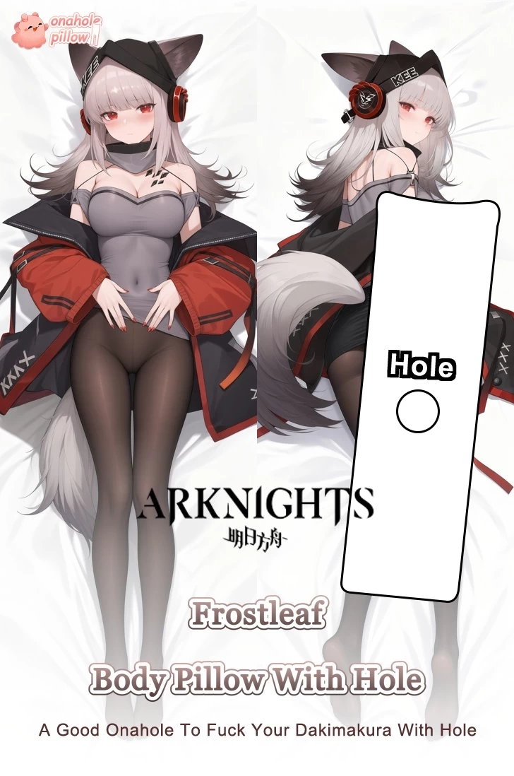 Frostleaf Arknights Life Size Onahole Dakimakura for Anime Fans