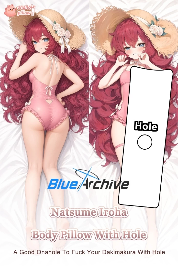 Natsume Iroha Blue Archive Full Body Fuckable Body Pillow with Hole with Front and Back Print