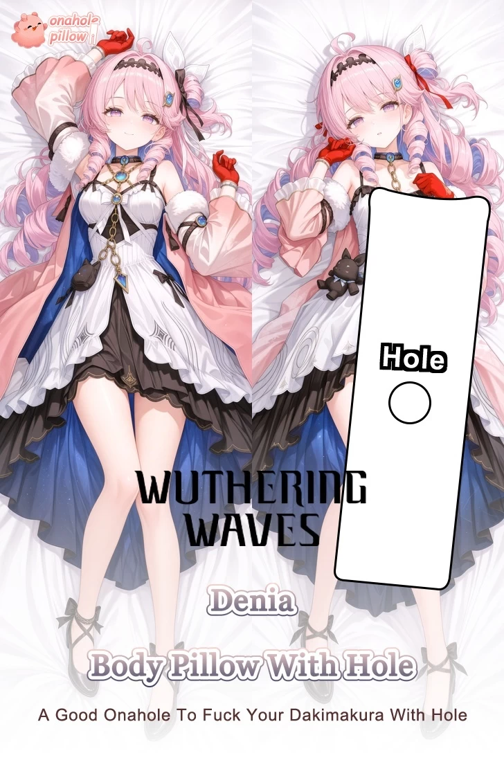 Denia Wuthering Waves Full Body Onahole Body Pillow Otaku Hugging Cushion