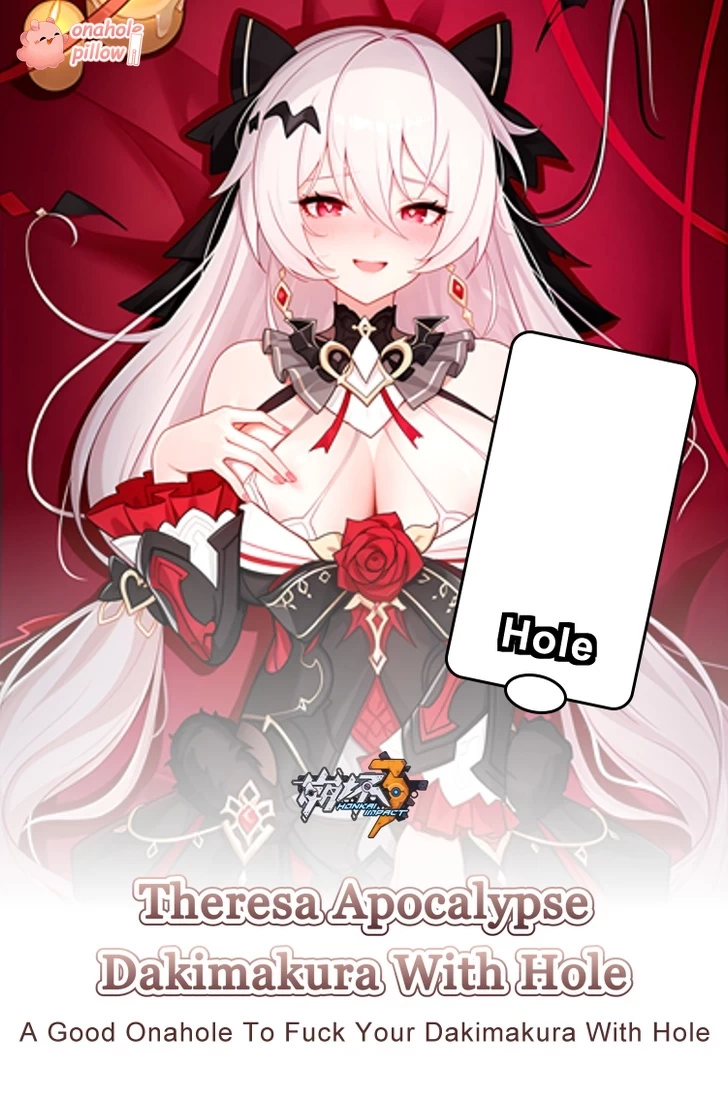 Theresa Apocalypse Honkai Impact 3rd Upper Body Onahole Dakimakura with Inner Pillow Options