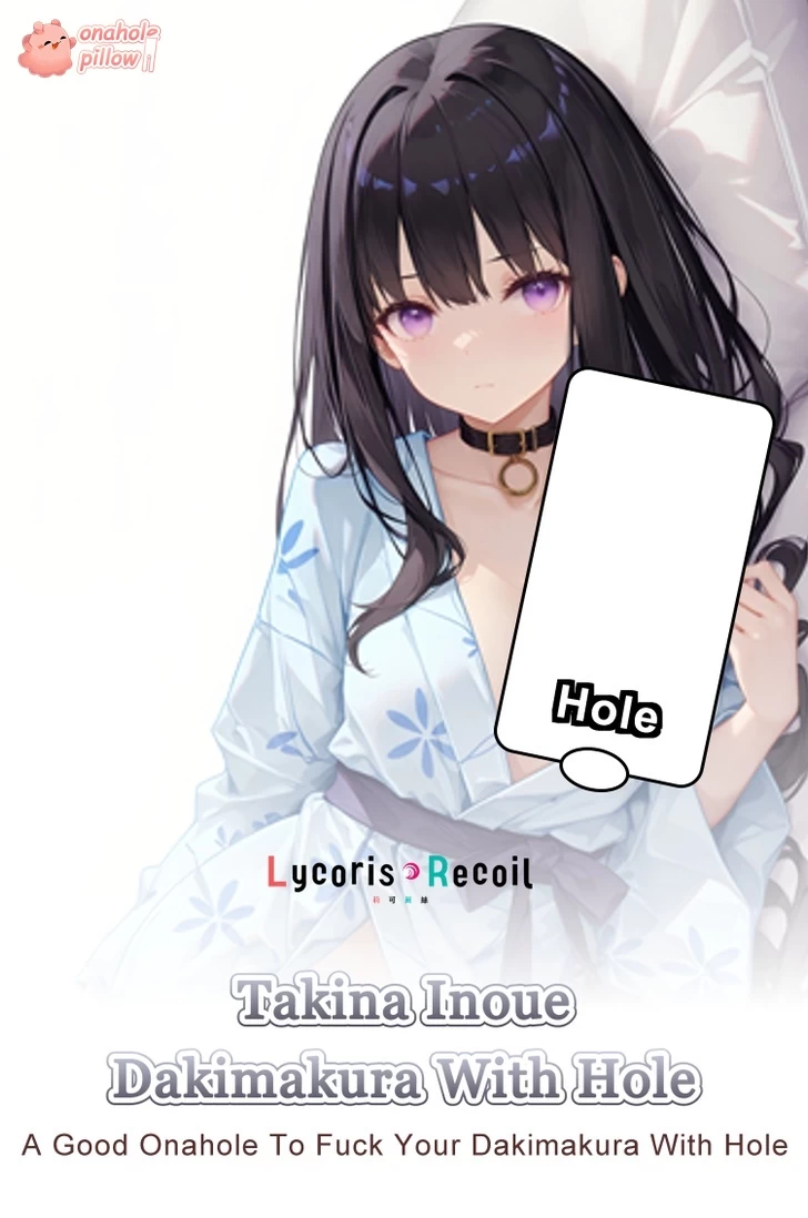 Takina Inoue Lycoris Recoil Upper Body Onahole Dakimakura Japanese Anime Style
