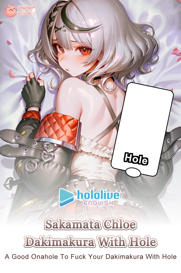 Sakamata Chloe Hololive Half Body Onahole Dakimakura Anime Girlfriend Design