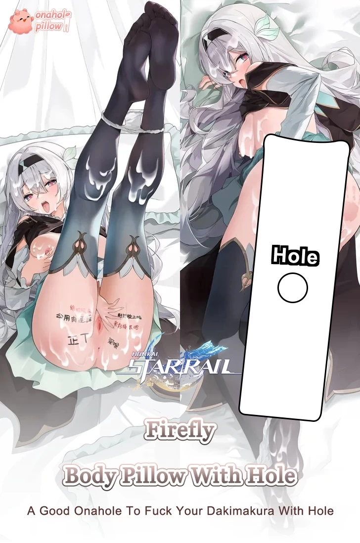 Firefly Honkai Star Rail Life Size Onahole Body Pillow Senpai Notice Me Design